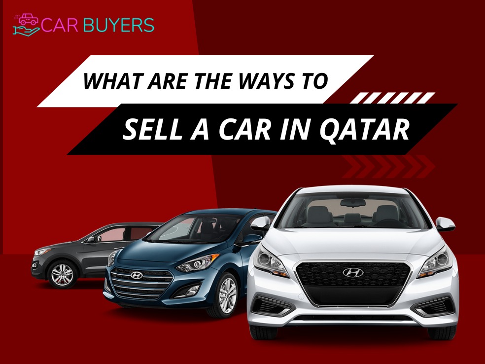 blogs/What Are the Ways to Sell a Car in Qatar